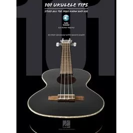 101 UKULELE TIPS STUFF ALL THE PROS KNOW AND USE